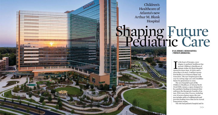 Children’s Healthcare of Atlanta’s new Arthur M. Blank Hospital – Shaping Future Pediatric Care